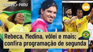 OLIMPÍADAS 2024 PROGRAMAÇÃO SEGUNDA TEM REBECA ANDRADE GABRIEL MEDINA VÔLEI MASCULINO E MAIS [upl. by Cecily477]