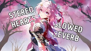 Stereo Hearts  Slowed  Reverb [upl. by Airdua575]