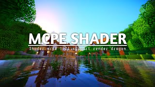 TOP 3 SHADER MCPE 121 amp 12130  MCPE SHADER  SUPPORT RENDER DRAGON amp REALISTIC SHADER [upl. by Christye]