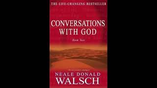 Conversation With God Book 2 Full Audiobook By Neale Donald Walsch🎯 [upl. by Ireva]