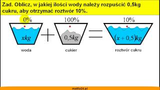 Mieszanie roztworów procentowych  Zadanie 2  Matfiz24pl [upl. by Yttak]