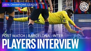 BARCELONA 33 INTER  LAUTARO BARELLA ONANA AND GOSENS INTERVIEWS 🎙️⚫🔵 [upl. by Suivatra]