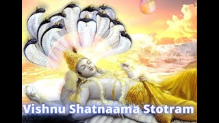 Vishnu Shatanama Stotram With Translation and Meaning amp Sanskrit Lyrics [upl. by Eiddal]