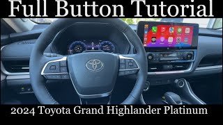 2024 Grand Highlander Platinum  FULL Button Tutorial [upl. by Naginnarb]