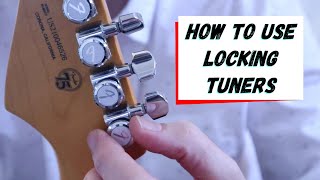 Guide to using locking tuners for guitar SIMPLE [upl. by Ynnol368]