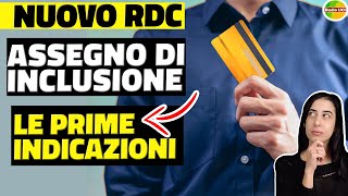 Nuovo RDC Assegno di INCLUSIONE prime indicazioni del Ministero del LAVORO [upl. by Ettezzus774]