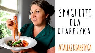 SPAGHETTI DLA DIABETYKA z sosem bolognese talerzdiabetyka  odc 9 [upl. by Rovert]