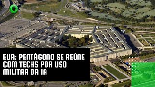 EUA Pentágono se reúne com techs por uso militar da IA [upl. by Omura677]