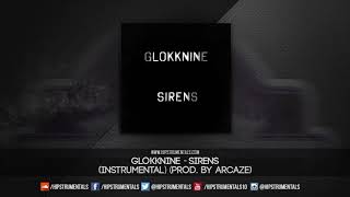 Glokknine  Sirens Instrumental Prod By Arcaze  DL via Hipstrumentals [upl. by Deeann]