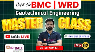 Civil Engineering BMC WRD PMC JE  Geotechnical Engineering Masterclass  D2  Shyam Sir [upl. by Armbrecht]