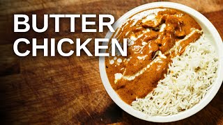 How To Make BUTTER CHICKEN  By Thomas Straker [upl. by Sinnylg]