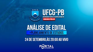 CONCURSO UFCGPB ANÁLISE DE EDITAL  PLANEJAMENTO DE ESTUDOS [upl. by Klemm]