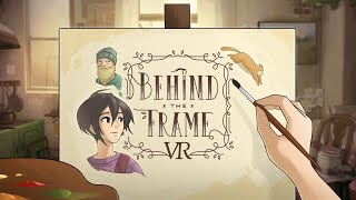 Behind the Frame The Finest Scenery VR｜リリーストレイラー｜Meta Quest [upl. by Lyall927]