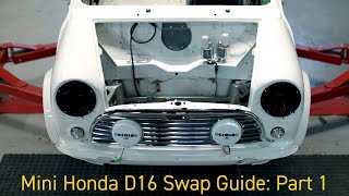 SMCO Ultimate Classic mini Honda D16 Kit Install Part 1 [upl. by Airamalegna624]