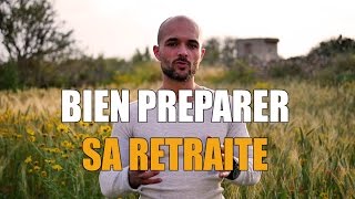 Comment bien préparer sa retraite [upl. by Yoreel50]