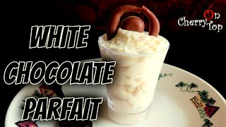 White Chocolate Parfait  Chocolate Parfait Recipe  How to Make Parfait [upl. by Hgielra]