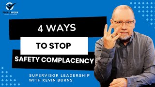 4 Ways To Stop Safety Complacency [upl. by Niabi]