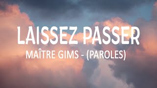 LAISSEZ PASSER  MAÎTRE GIMS PAROLES LYRICS [upl. by Accever]