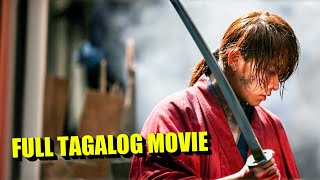 Battosai Full Tagalog Movie  Samurai X  Rurouni Kenshin [upl. by Scharaga19]