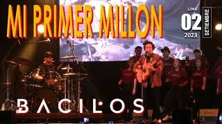 BACILOS  MI PRIMER MILLON Lima 02 setiembre 2023 [upl. by Irrek]