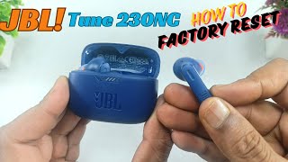 JBL Tune 230NC Wireless Bluetooth Earbuds  How to Factory Reset [upl. by Corotto]