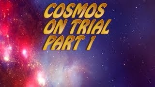 COSMOS ON TRIAL PART 1 Church of Christ sermons [upl. by Ameerahs682]