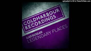 Claus Backslash  Legendary Places Extended Mix [upl. by Samtsirhc]