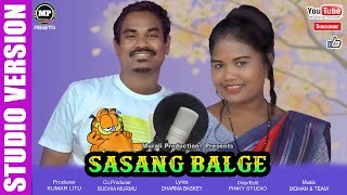 SASANG BALGE  NEW SANTALI STUDIO VERSION 202324  GOPINATH AND RUPALI [upl. by Raina]