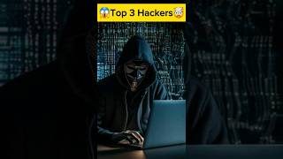 Top 3 Hackers🤯🤯 facts viralfacts shortfeed youtubeshorts [upl. by Enyedy]