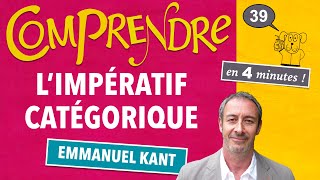 ClaP 39 — LIMPÉRATIF CATÉGORIQUE en 4 minutes  KANT [upl. by Moneta140]