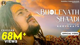 Bholenath Ki Shadi Official Video Hansraj Raghuwanshi  Shivratri Special 2021  Jamie RaviRaj [upl. by Crim239]