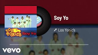 Los Yonics  Soy Yo Audio [upl. by Laroy]