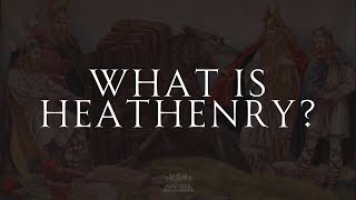 What is Heathenry [upl. by Oeram]