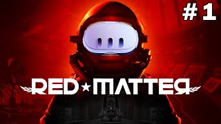 Red Matter VR  Part 1 Standalone Gameplay [upl. by Mackintosh588]