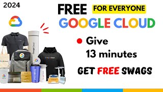 Get Free Google Cloud Swags  Invest minutes to Get Swags in 2024 [upl. by Dorman]