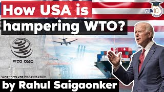 WTO Appellate Body Crisis  Role of US in weakening the World Trade Organisation explained [upl. by Otrebor]