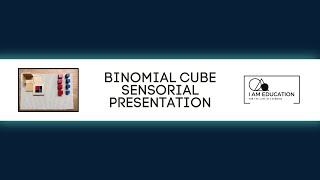 Montessori Materials  Binomial Cube  Sensorial Presentation [upl. by Islehc935]