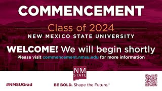 NMSU Undergraduate Commencement  Spring 2024 [upl. by Ynnep]