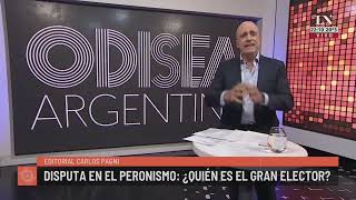 Disputa en el peronismo ¿Quién es el gran elector El editorial de Carlos Pagni [upl. by Ina]