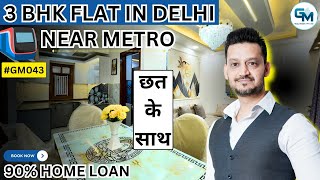 Best 3 BHK Flat with Terrace in Delhi Near Metro Station  Flats in Best Prices  Loan Available [upl. by Bettine]