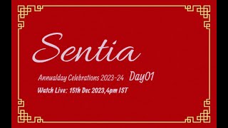 Sentia The Global School Annual Day Celebrations 202324 DAY 01 [upl. by Nossaj]