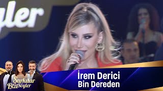 İrem Derici  Bin Dereden [upl. by Liscomb]