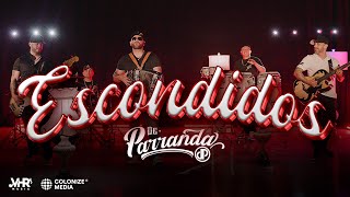 De Parranda  Escondidos Video Oficial [upl. by Clarey]