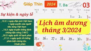 Lịch tháng 32024  Lịch âm hôm nay  Lịch vạn niên 2024 [upl. by Bamby]