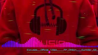 excuses song official song with bass full bass boosted song [upl. by Yeorgi]