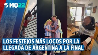 Los más INCREÍBLES y ALOCADOS FESTEJOS por la CLASIFICACIÓN de ARGENTINA a la FINAL de QATAR 2022 [upl. by Notseh949]