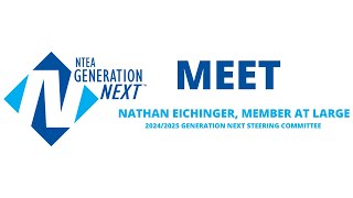 Meet Nate Eichinger 20242025 Member at Large NTEA Generation Next Steering Committee [upl. by Katy479]