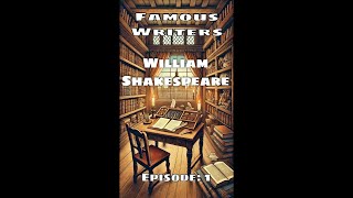 Famous Writers Shakespeare The Timeless Bard 🖋️✨ Episode 1 [upl. by Sabba]