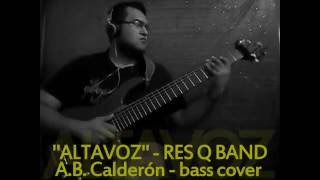 Altavoz  Álvaro López amp ResQ Band  Bass Cover  Ab Calderón [upl. by Sylvia]