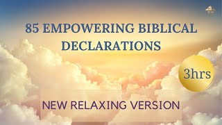 85 Empowering 💥 Biblical 📖 Declarations 📣  FaithBuilding Decrees 3 Hours  Relaxing Version 😴 [upl. by Hilde315]